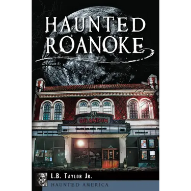 Haunted Roanoke