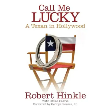 Call Me Lucky: A Texan in Hollywood