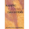 Raising Strong Daughters