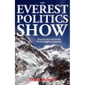 The Everest Politics Show: Sorrow and strife on the world's highest mountain