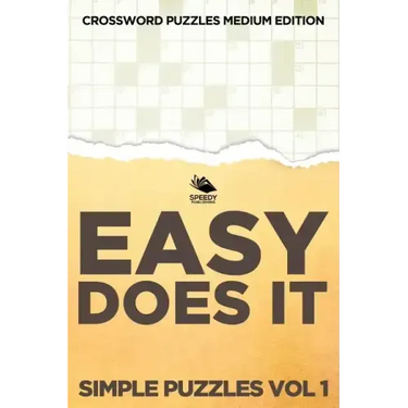 Easy Does It Simple Puzzles Vol 1: Crossword Puzzles Medium Edition