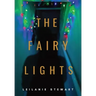 The Fairy Lights: The ghost of Christmas that never was