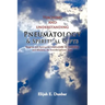 Teaching and Understanding Pneumatology & Spiritual Gifts