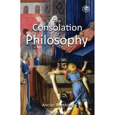 The Consolation of Philosophy