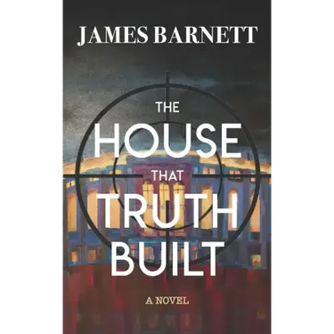 The House That Truth Built