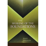 The Shaking of the Foundations