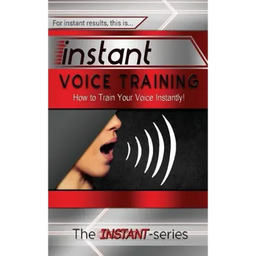 Instant Voice Training: How to Train Your Voice Instantly!
