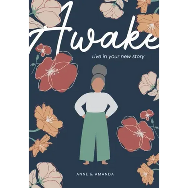 Awake: Live in Your New Story