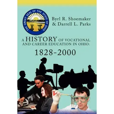 A History of Vocational and Career Education in Ohio: 1828-2000