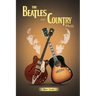 The Beatles and Country Music