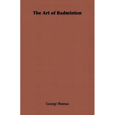 The Art of Badminton