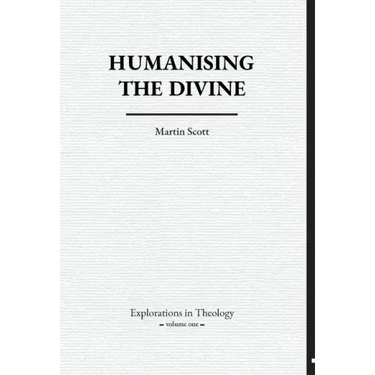 Humanising The Divine
