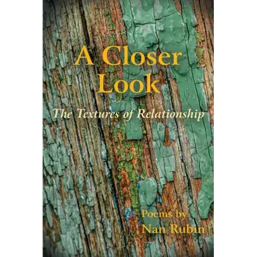 A Closer Look: The Textures of Relationship