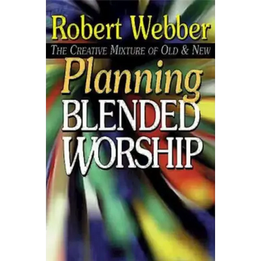 Planning Blended Worship