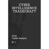 Cyber Intelligence Tradecraft: 2020 Toolkit Analysis