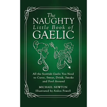 The Naughty Little Book of Gaelic