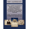 Carl J. Austrian and Robert G. Butcher, as Trustees of Central States Electric Corporation, Petitioners, V. U.S. Supreme Court Transcript of Record wi