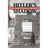 Hitler's Shadow: Nazi War Criminals, U.S. Intelligence, and the Cold War