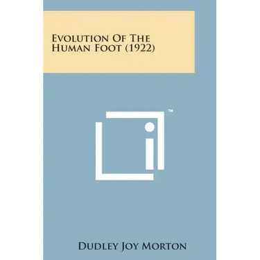 Evolution of the Human Foot (1922)
