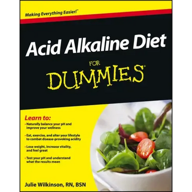 Acid Alkaline Diet for Dummies
