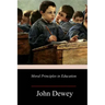 Moral Principles in Education