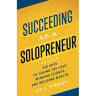 Succeeding as a Solopreneur