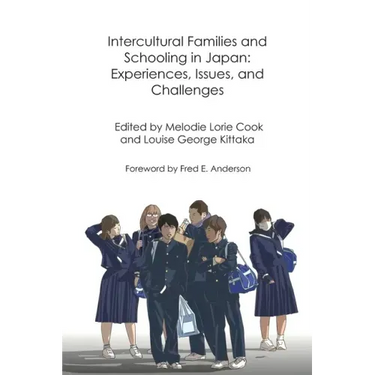 Intercultural Families and Schooling in Japan: Experiences, Issues, and Challenges