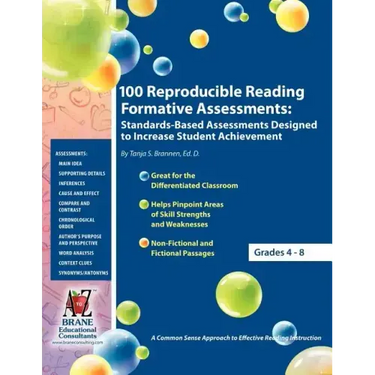 100 Reproducible Reading Formative Assessments: Standards-Based Assessments Designed to Increase Student Achievement