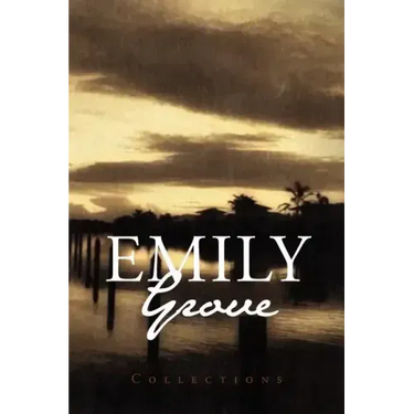 Emily Grove: Collections