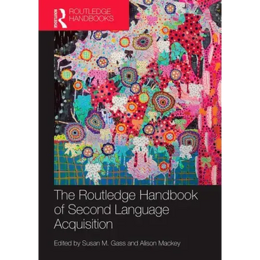 The Routledge Handbook of Second Language Acquisition