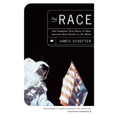 The Race: The Complete True Story of How America Beat Russia to the Moon