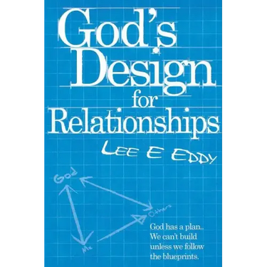 God's Design For Relationships