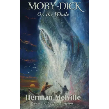 Moby-Dick: Or, the Whale