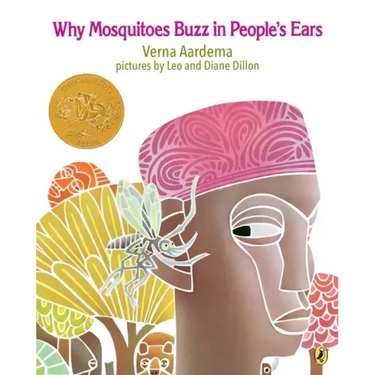 Why Mosquitoes Buzz in People's Ears: A West African Tale