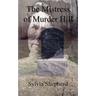 The Mistress of Murder Hill: The Serial Killings of Belle Gunness