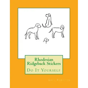 Rhodesian Ridgeback Stickers: Do It Yourself