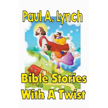Bible Stories With A Twist Book One 1