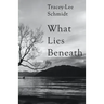 What Lies Beneath