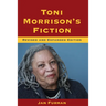 Toni Morrison's Fiction