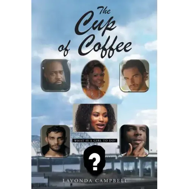 The Cup of Coffee: What is a Girl to do?