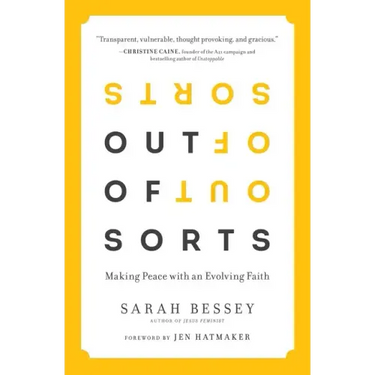 Out of Sorts: Making Peace with an Evolving Faith
