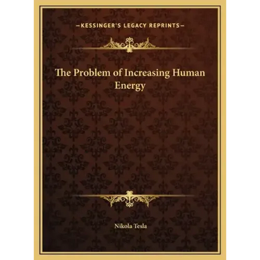 The Problem of Increasing Human Energy