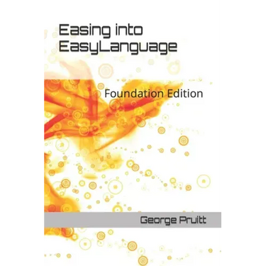 Easing into EasyLanguage: Foundation Edition