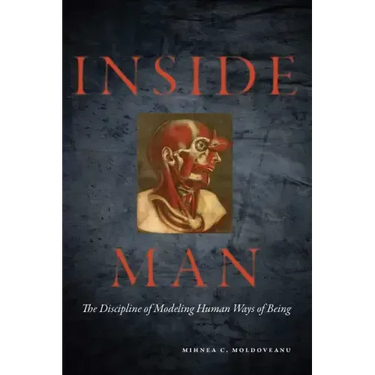 Inside Man: The Discipline of Modeling Human Ways of Being