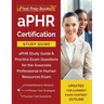 aPHR Certification Study Guide: aPHR Study Guide & Practice Exam Questions for the Associate Professional in Human Resources Exam [Updated for Current