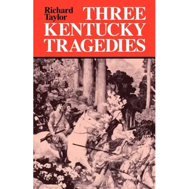 Three Kentucky Tragedies