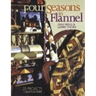 Four Seasons in Flannel