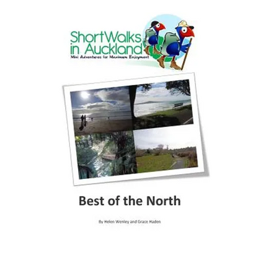Short Walks in Auckland: Best of the North