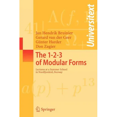 The 1-2-3 of Modular Forms: Lectures at a Summer School in Nordfjordeid, Norway