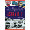 Lost Restaurants of Asheville